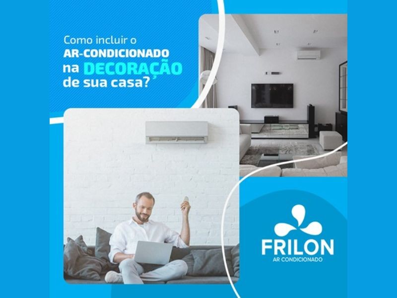 Dicas de Decoração e Orientações sobre Ar Condicionado Frilon Londrina Blog